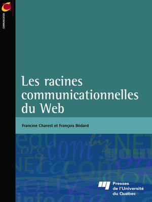 cover image of Les racines communicationnelles du Web